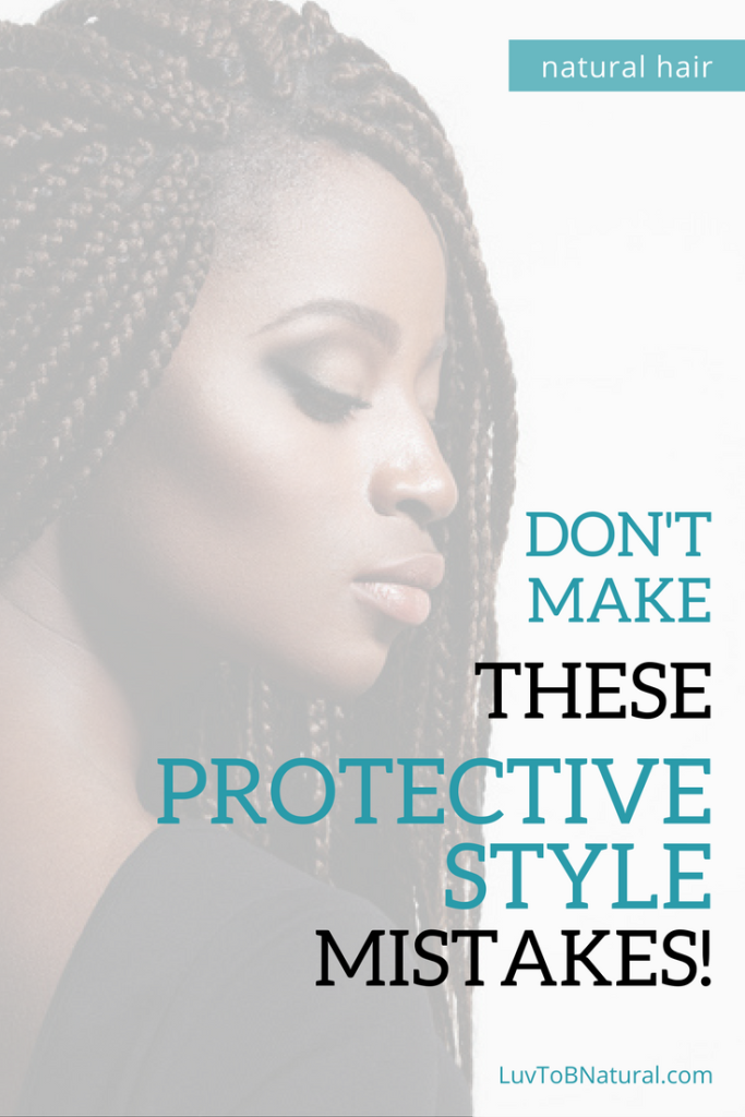 Protective Style Mistakes Pin