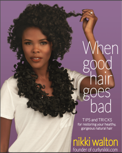 Curly Nikki When Good Hair Goes Bad Cover